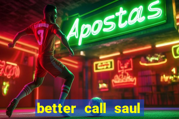 better call saul torrent dublado